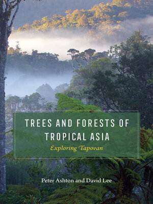 cover image of Trees and Forests of Tropical Asia